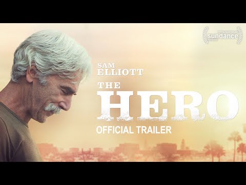 The Hero (2017) Trailer