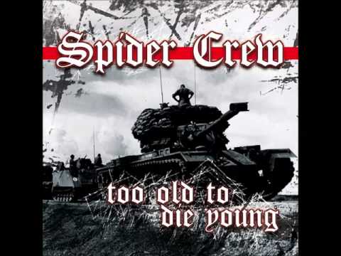 Spider Crew - Too Old To Die Young (full album) 2014