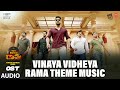 Vinaya Vidheya Rama Theme Music OST Vinaya Vidheya Rama DSP Ram Charan Kiara Boyapati S