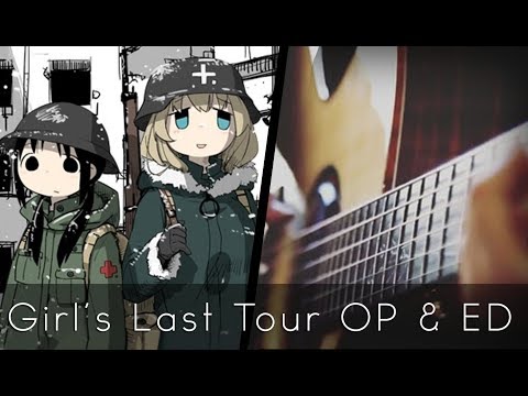Girl's Last Tour OP and ED (Acoustic Guitar) (Shoujo Shuumatsu Ryokou)【Tabs】
