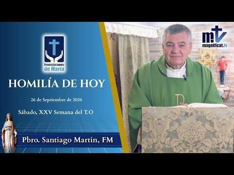 "No te escandalices de la Cruz" | Homilía, Sábado, XXV Semana del Tiempo Ordinario (26-09-2026) | P. Santiago Martín, FM
