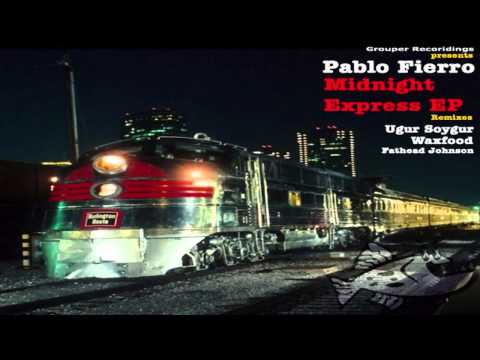 Pablo Fierro - Midnight Express (Original Mix)