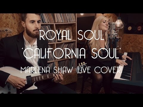 'California Soul' - Marlena Shaw (Live Cover) | Royal Soul