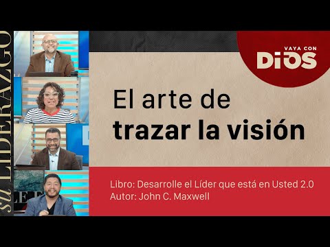 VayaConDios Ep.471- El arte de trazar la visión