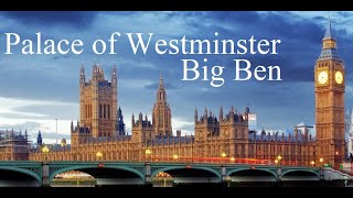 London/ 'Big Ben' & Palace of Westminster Part 4