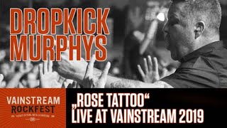 Dropkick Murphys  | Rose Tattoo | Vainstream 2019