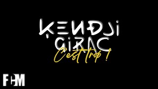 KENDJI GIRAC - C&#39;est Trop (Clip)