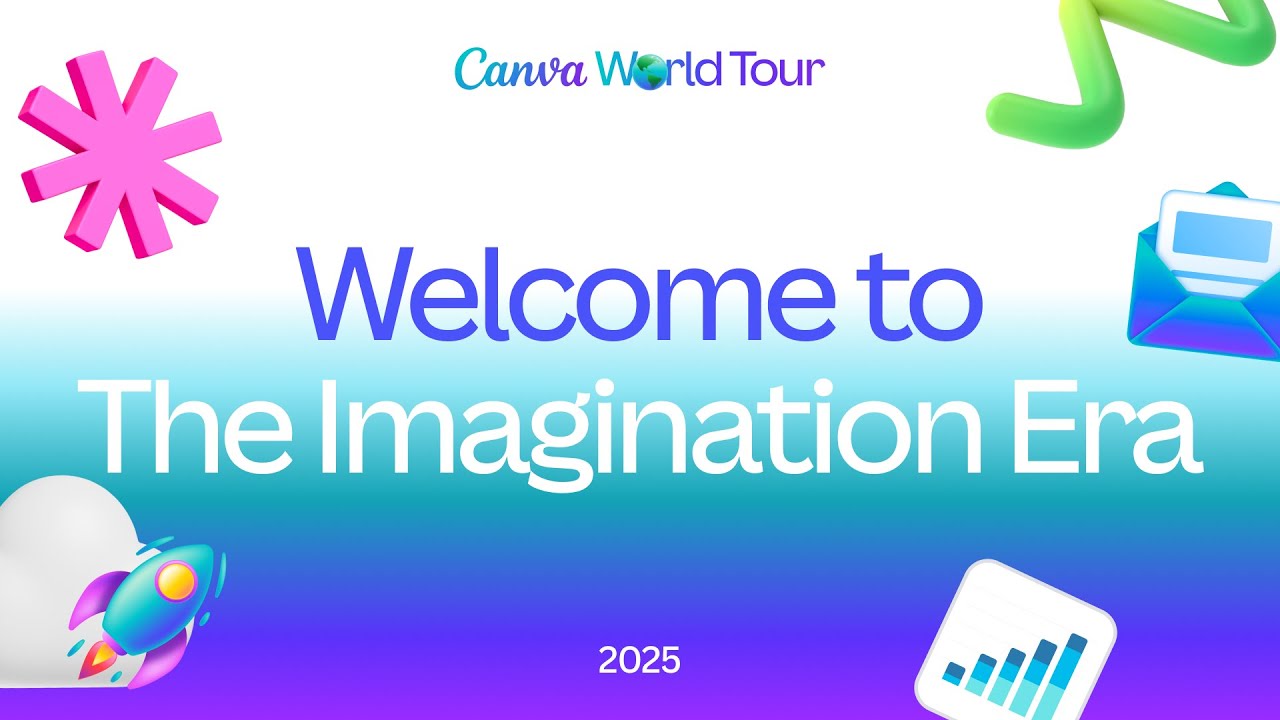 Welcome to The Imagination Era with Canva - YouTube
