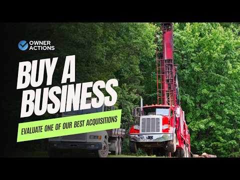 We Bought a Water Well Drilling Company: Here's the Deal Breakdown and Valuation Analysis