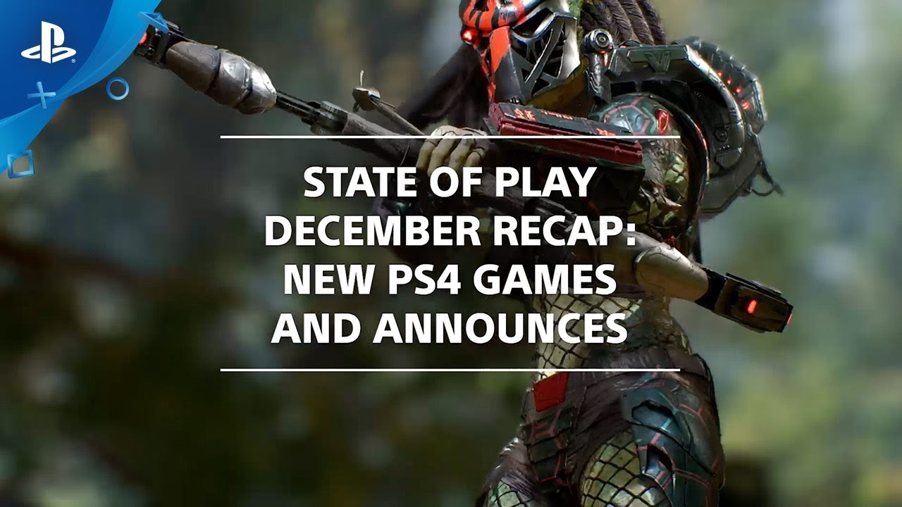 State of Play: The Complete Recap