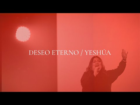 Deseo Eterno / Yeshúa - Yvonne Muñoz
