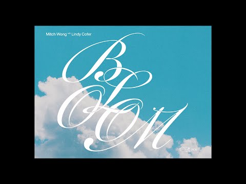 Bloom – Mitch Wong with Lindy Cofer (Official Music Video)