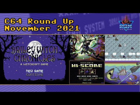 C64 Round Up: November 2021 featuring Briley Witch Chronicles