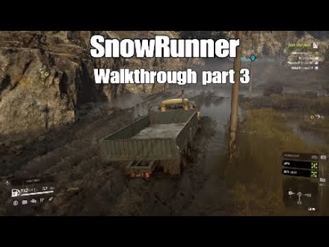 SnowRunner - Gameplay Walkthrough Part 3