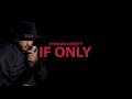 Howard Hewett - If Only (Official Audio)