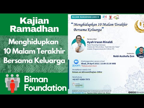 Kajian Ramadhan 1443 H: Menghidupkan 10 Malam Terakhir Bersama Keluarga
