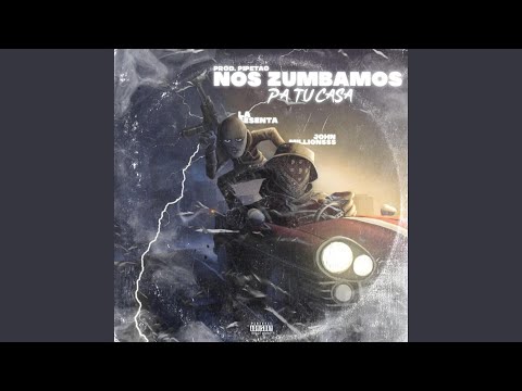 NOS ZUMBAMOS PA TU CASA (feat. Johnmillionnns) (Special Version)