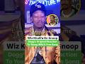 Wiz Khalifa On Snoop Dogg S Original Reaction To Young Wild Free