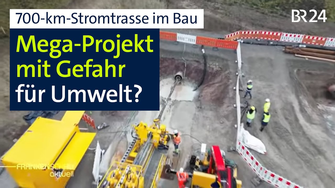 Stromtrasse SuedLink: Erdkabel-Verlegung auf Kosten von Umwelt und Natur? | BR24