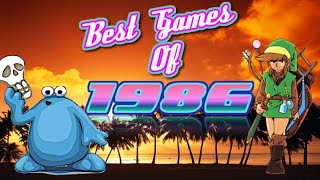 The Best Video Games Of 1986 🎮