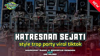 Download lagu DJ KATRESNAN SEJATI STYLE TRAP PARTY TERBARU 2025 || 19 PROJECT L  mp3