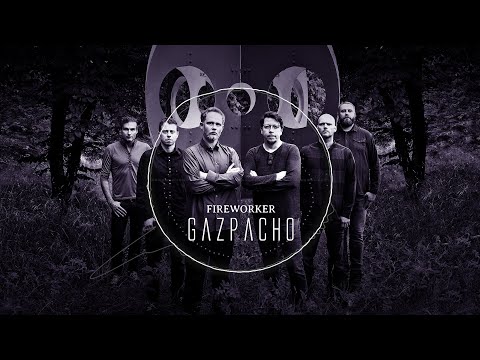 Podcast 126 - Gazpacho – The Fireworker Special