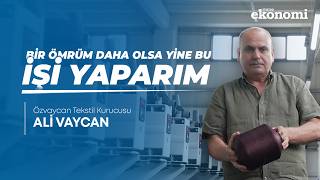 'Bir Ömrüm Daha Olsa Yine Bu İşi Yaparım'