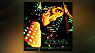 Starve Music Video