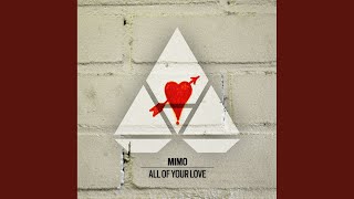 All Of Your Love (Extended Mix)