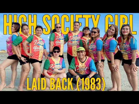 HIGH SOCIETY GIRL - LAID BACK (1983) | RETRO  DANCE FITNESS | SOUTH FITNESS CREW