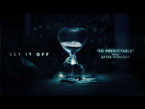 Set It Off - So Predictable
