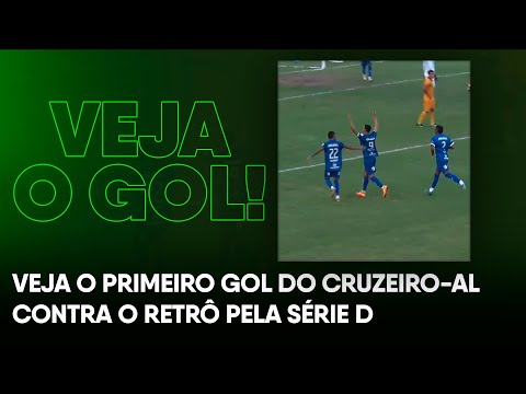 Veja o gol do Cruzeiro AL abrindo o placar contra o Retrô
