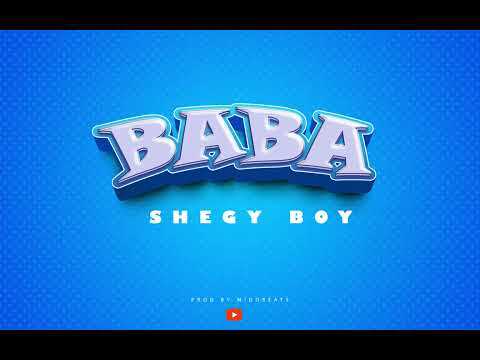 ShegyBoy - Baba