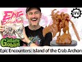 Epic Encounters Island Of The Crab Archon