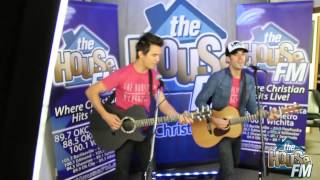 &quot;How Sweet the Sound&quot; by Citizen Way at The House FM