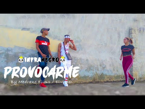 Infranegro - Provocarme ( 4K ) (Video Oficial )