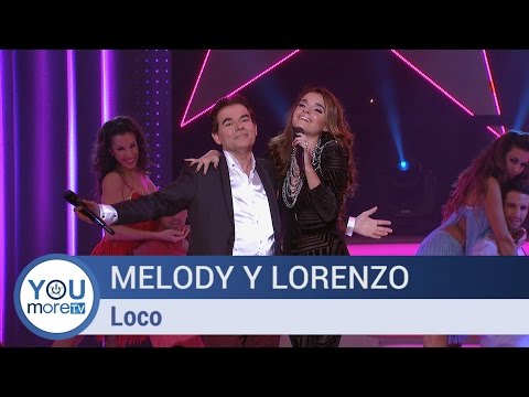 Melody y Lorenzo - Loco