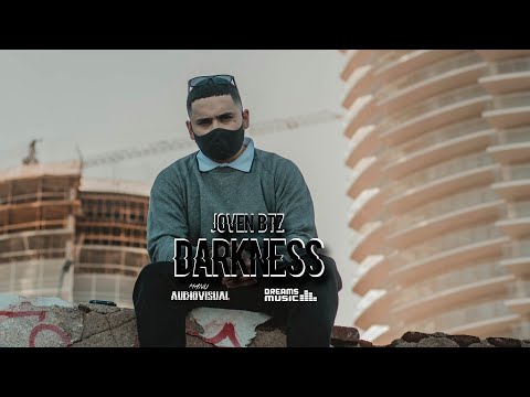 JOVEN BTZ - DARKNESS (SHOT BY MANU AUDIOVISUAL)