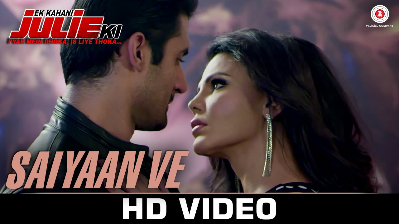 Saiyaan Ve Lyrics | Ek Kahani Julie Ki | Naman Shastri, Shehzad Ali, Javed Ali, Shabab Sabri | Dj Sheizwood