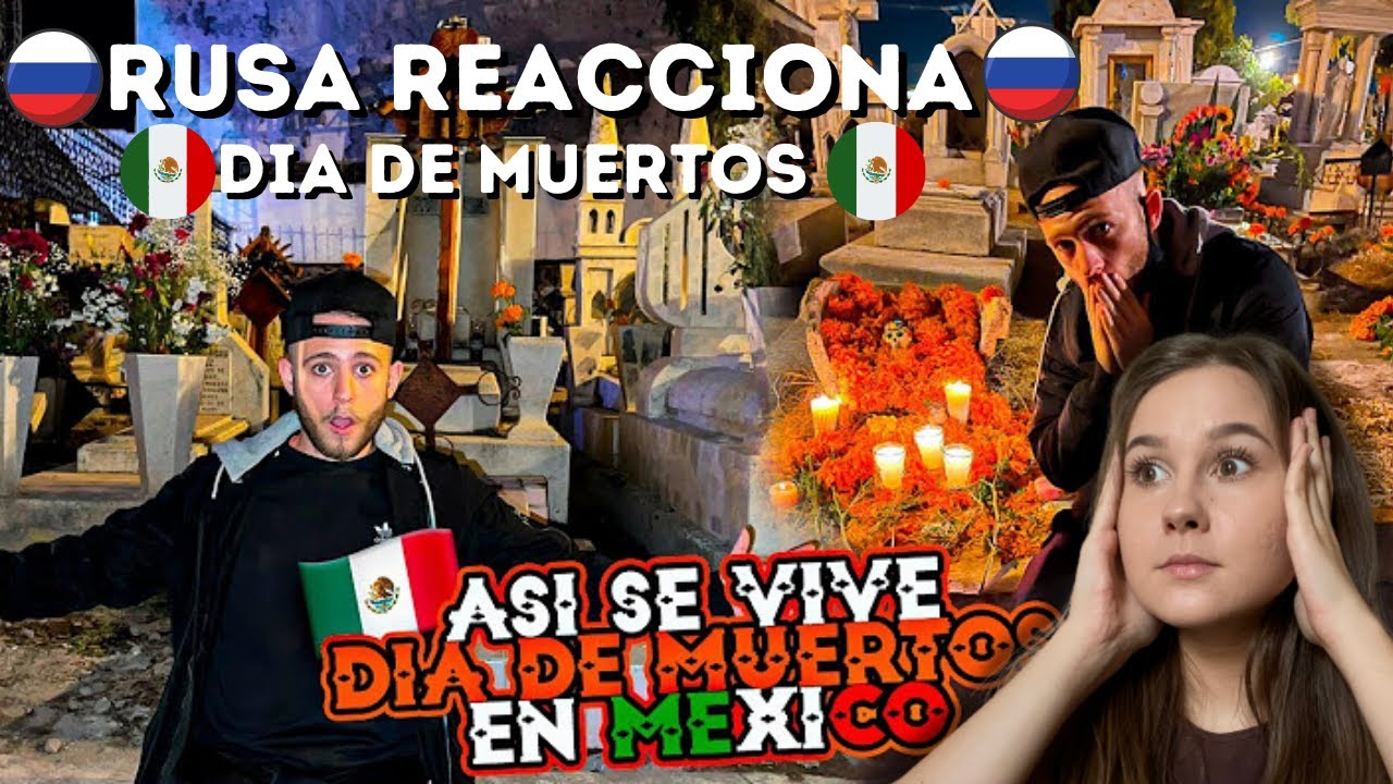 RUSA REACCIONA A DIA DE MUERTOS | REACCION A MEXICO