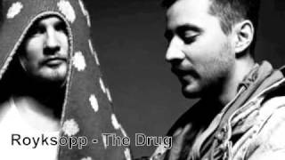 Röyksopp - The Drug (2010)