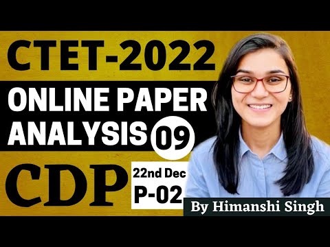 CTET 2022 Online Exam - Previous Year Papers Analysis (CDP) 22nd Dec 2022 Paper-02 by Himanshi Singh