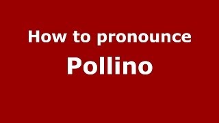 How to pronounce Pollino