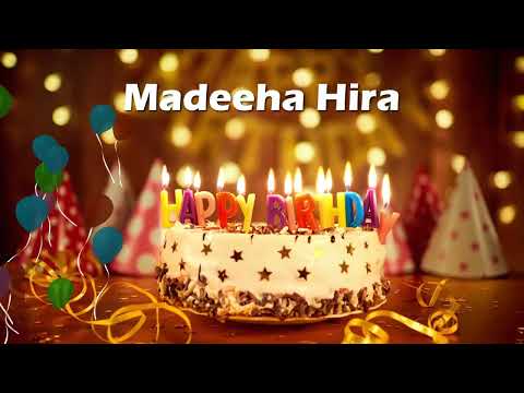 Happy Birthday Madeeha Hira | Birthday Cake Madeeha Hira | Birthday Song Madeeha Hira