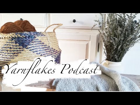 Yarnflakes Podcast 64 - Insomnia shopping