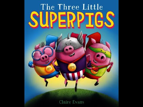 📚 The Three Little SuperPigs/ A read aloud 🗣️