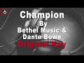 Champion | Bethel Music & Dante Bowe Instrumental Music with Lyrics Original Key