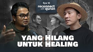 Download lagu Bulan Ramadan Kita Healing - Reconnect with Quran Eps 10 mp3
