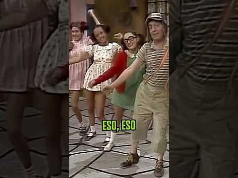 Eso Eso Eso - El Chavo Del Ocho