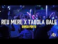 REU MERE X TABOLA BALE ArnestoUmbu